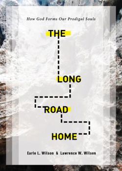 Paperback The Long Road Home: How God Forms Our Prodigal Souls Book