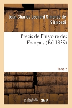 Paperback Précis de l'Histoire Des Français- Tome 2 [French] Book