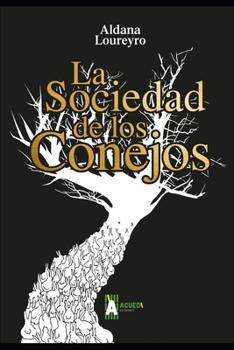 Paperback La sociedad de los conejos [Spanish] Book