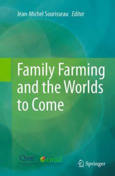 Paperback Family Farming and the Worlds to Come Book