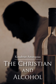 Paperback The Christian and Alcohol Book