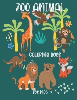 Paperback Zoo Animal Coloring Book for Kids: 30 Fun & Educational One Sided Pages Coloring Activities for Girls, Boys, Teens. Stress Relief & Relaxation Book