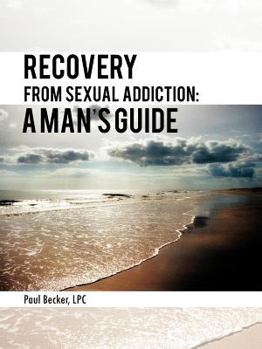 Paperback Recovery from Sexual Addiction: A Man's Guide Book