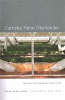 Paperback Cornelia Hahn Oberlander: Making the Modern Landscape Book