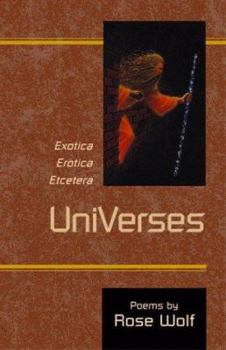 Paperback UniVerses: Exotica, Erotica, Etcetera Book