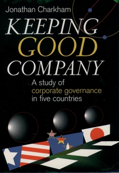 Paperback Keeping Good Company: A Study of Corporate Governance in 5 Countries Book