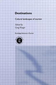 Paperback Destinations: Cultural Landscapes of Tourism Book