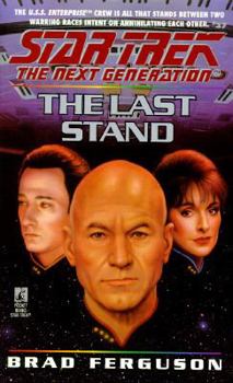 The Last Stand (Star Trek: The Next Generation #37) - Book #37 of the Star Trek: The Next Generation