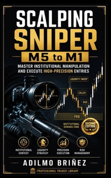 Paperback Scalping Sniper M5 to M1: Second Edition - Revised and Expanded Book
