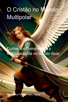Paperback O Cristão No Mundo Multipolar [Portuguese] Book