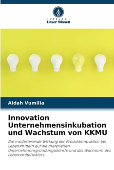 Paperback Innovation Unternehmensinkubation und Wachstum von KKMU [German] Book