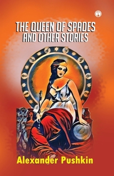The Queen of Spades and other stories