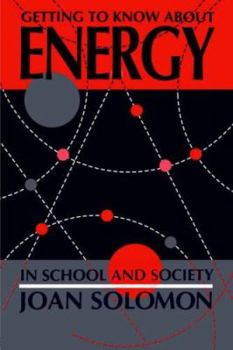 Paperback Getting To Know About Energy In School And Society Book