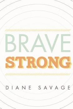 Paperback Brave Strong Book