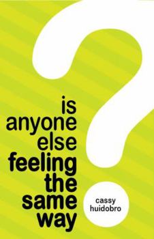 Paperback Is Anyone Else Feeling the Same Way? Book