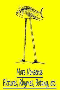 Paperback More Nonsense Pictures, Rhymes, Botany, Etc Book
