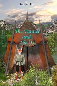 Paperback The Tunnel and the Ox Book