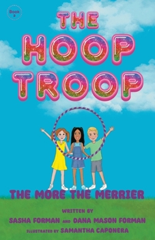Paperback The Hoop Troop: The More the Merrier Book