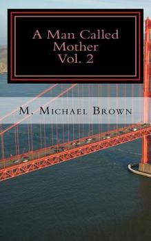 Paperback A Man Called Mother Vol.2 Book