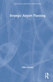 Hardcover Strategic Airport Planning Book