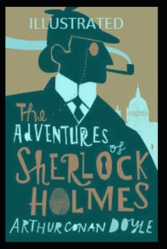 Paperback The Adventures of Sherlock Holmes Illustrated Book
