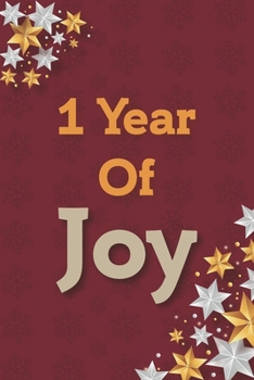 Paperback 1 Year of Joy: 1th Birthday Joy, Positivity and Gratitude Journal & Planner - Positive Mindset for Girls, Boys, Women & Men - 1 Year Book