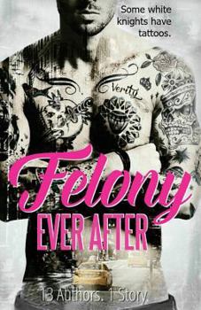 Paperback Felony Ever After Book