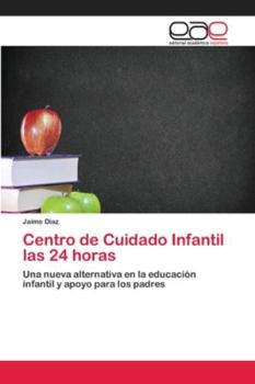 Paperback Centro de Cuidado Infantil las 24 horas [Spanish] Book