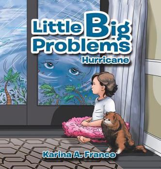Hardcover Little Big Problems: Hurricane Book