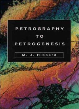 Hardcover Petrography to Petrogenesis Book