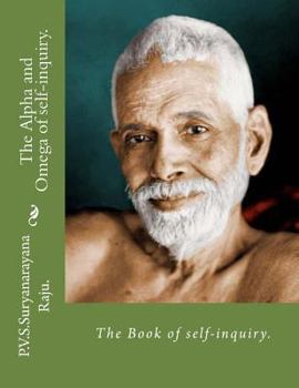 Paperback The Alpha and Omega of self-inquiry.: self-inquiry. Book