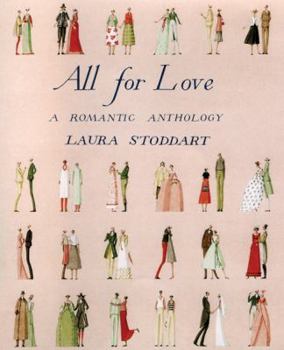 All For Love: A Romantic Anthology