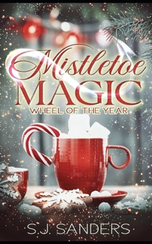 Paperback Mistletoe Magic: Wheel of the Year #2 Book