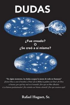 Paperback Dudas: ¿Fue creado? O ¿Se creó a sí mismo? [Spanish] Book