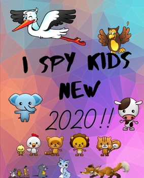 Paperback I Spy Kids New 2020: Fun game for " Age 2-5 " Book