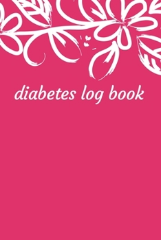 Paperback Diabetes Logbook: diet carb counts meals insulin food log for diabetis Book