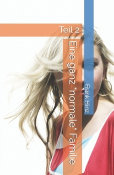 Paperback Eine ganz "normale" Familie: Teil 2 [German] Book