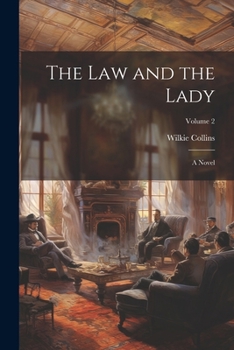 Paperback The law and the Lady; a Novel; Volume 2 Book