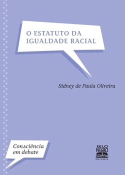 Paperback O Estatuto da Igualdade Racial [Portuguese] Book