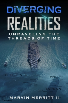 Paperback Diverging Realities: Unraveling the Threads of Time Book