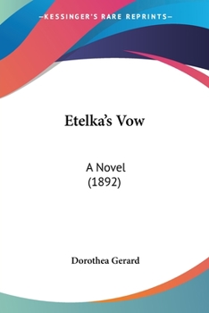 Paperback Etelka's Vow: A Novel (1892) Book