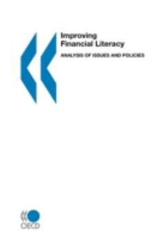 Paperback Improving Financial Literacy: Analysis of Issues and Policies Book