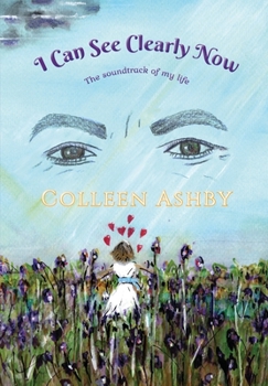 Paperback I Can See Clearly Now: The Soundtrack of My Life Book