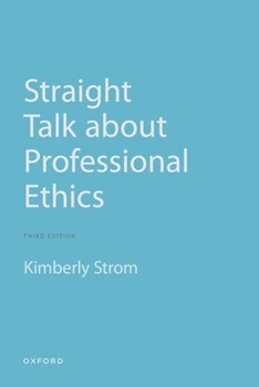 Paperback Straight Talk about Professional Ethics Book