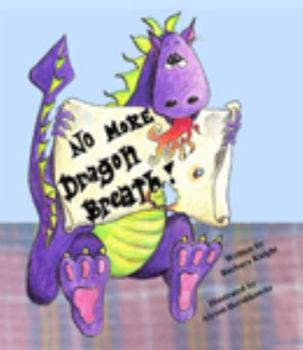 Paperback No More Dragon Breath Book