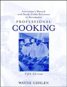 Paperback Instructor's Manual with Study Guide Solutions to Accompany Professional Cooking, 5th Edition Book
