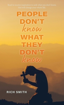 Hardcover People Don't Know What They don't Know Book