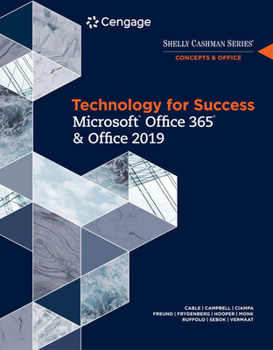 Paperback Technology for Success and Shelly Cashman Series Microsoftoffice 365 & Office 2019 Book