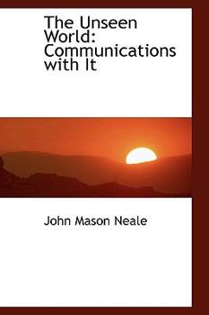 Paperback The Unseen World: Communications with It Book