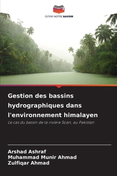Paperback Gestion des bassins hydrographiques dans l'environnement himalayen [French] Book